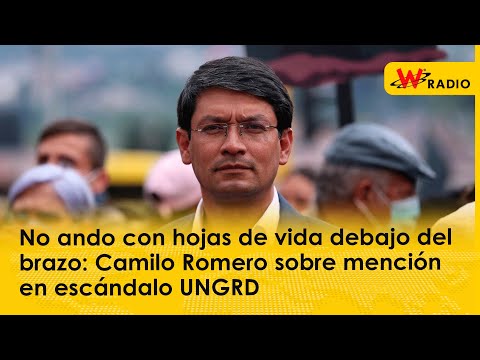 No ando con hojas de vida debajo del brazo: Camilo Romero sobre mención en escándalo UNGRD