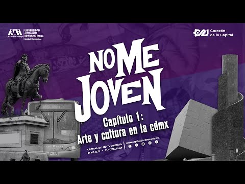 Arte y Cultura en la Ciudad de México | No me joven