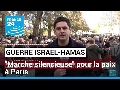 Guerre Israël-Hamas : une marche silencieuse pour la paix à Paris • FRANCE 24