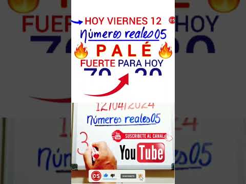Los PALÉ y SÚPER para hoy VIERNES 12/04/2024/ Números reales para hoy #númerosreales_05_hoy #viral