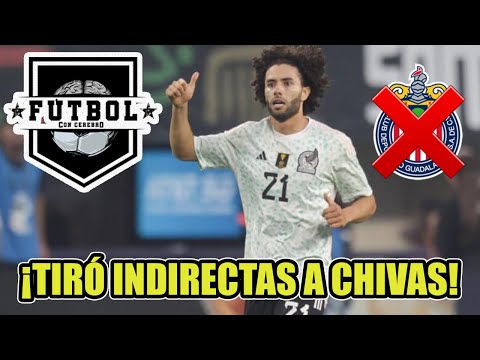 ¡EL CHINO HUERTA tiró INDIRECTAS contra CHIVAS y VUCETICH tras su GOL con la SELECCIÓN!