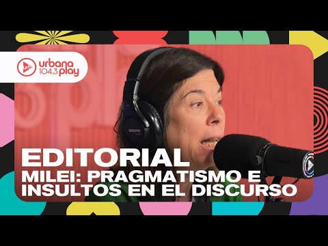 Editorial de María O'Donnell: Milei presentó La Libertad Avanza a nivel nacional #DeAcáEnMás