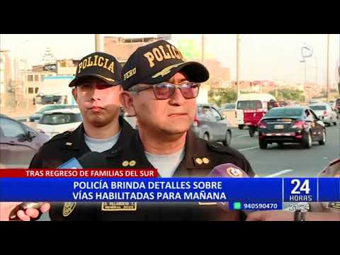 Panamericana Sur: policía brinda detalles para regresar a Lima este domingo