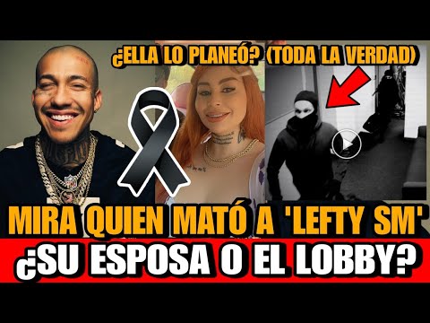 Mira Quien MATO a LEFTY SM Esposa de Lefty Eza Mary PRINCIPAL SOSPECHOSA El Lobby Mato a Lefty SM