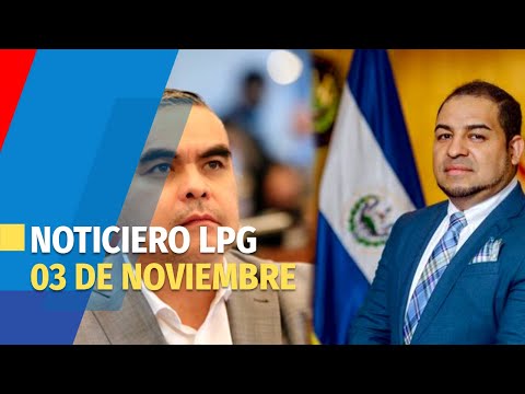 Noticiero LPG 03 de noviembre: Roy García denuncia persecución política