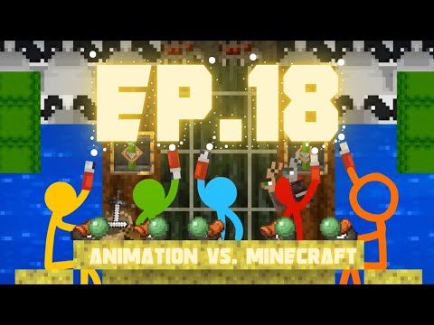 Animationvs.Minecraft(EP.18