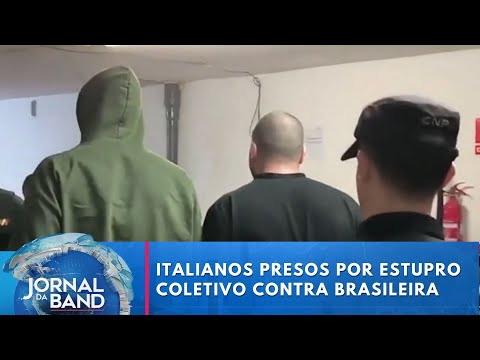 Italianos presos por estupro coletivo contra uma brasileira na Espanha | Jornal da Band