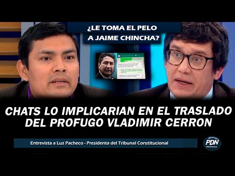 CONGRESISTA DE PERU LIBRE VS JAIME CHINCHA: SOBRE CHATS QUE LE IMPLICARIAN EN TRASLADO DE CERRON