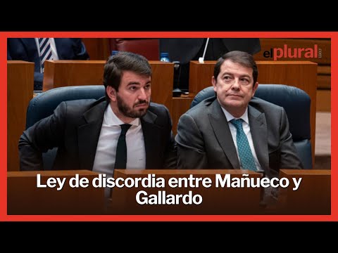 Ley de discordia entre Mañueco y Gallardo