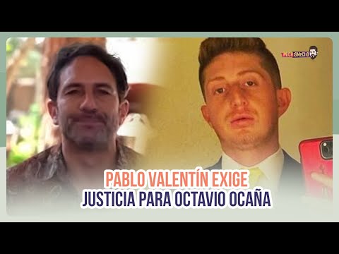 Pablo Valentin sale en defensa de Octavio Ocaña | MICHISMESITO