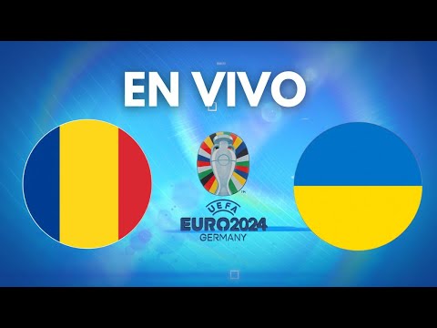 En Vivo  ? Eurocopa 2024: Rumania Vs. Ucrania | Unión Radio y La Mega