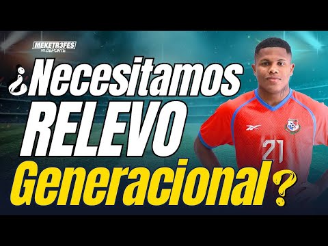 ¿La Selección de Panamá Necesita cambiar Jugadores?| Concacaf Nation League