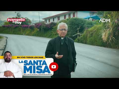 EVANGELIO DE HOY Domingo 22 de Septiembre Padre Efrai?n Arquidio?cesis de Manizales, HOMILIA DE HOY.