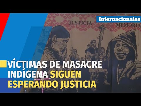 Víctimas de masacre indígena en México siguen esperando justicia 25 años después