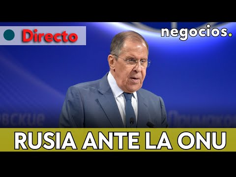 DIRECTO | Lavrov en Nueva York: Rusia ante la ONU por las armas para Ucrania