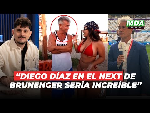 La PROPUESTA de LUQUITAS RODRIGUEZ a BRUNENGER: “Diego Diaz tiene que hacer su NEXT”