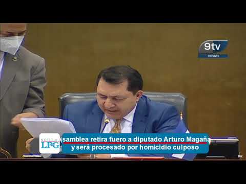 Noticiero LPG 16 de noviembre: Asamblea Legislativa desafuera al diputado Arturo Magaña