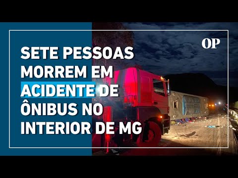 Sete pessoas morrem em acidente de ônibus na BR-116, interior de Minas Gerais