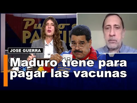 José Guerra: Maduro tiene para pagar las vacunas | Las vacunas son efectivas | Economía cayó 25%