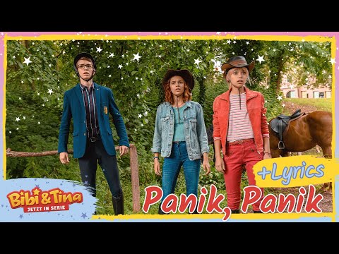 Bibi & Tina - Die Serie | Panik, Panik! - mit LYRICS zum Mitsingen