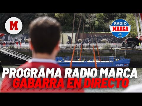 EN DIRECTO RADIO MARCA I Programa especial celebración Gabarra del Athletic Club, en vivo I MARCA