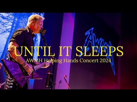 Metallica - Until it Sleeps (AWMH - Los Angeles, CA - December 13, 2024)