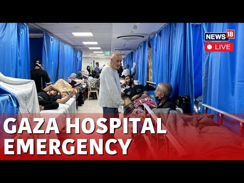 Gaza Hospital Live Updates | Unbelievable Scene At Al-Aqsa Hospital In Deir Al-Balah | News18 | N18L