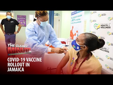 THE GLEANER MINUTE: COVID-19 vaccine rollout…5 gunmen killed, 7 guns seized in August Town...WI wins