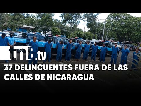Policía Nacional saca de circulación a 37 presuntos delincuentes - Nicaragua