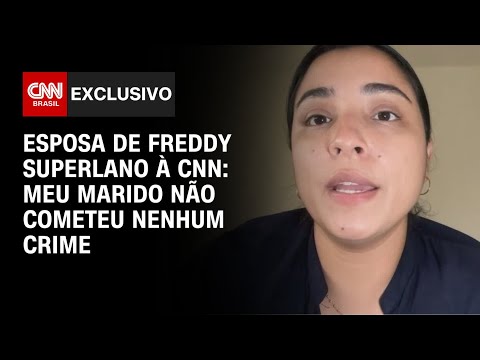 Esposa de Freddy Superlano à CNN: Meu marido não cometeu nenhum crime | CNN ARENA