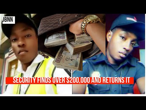 Security Guard Returns Almost $200,000 That He Found/JBNN