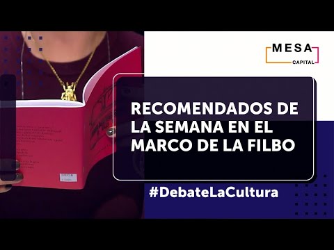 Recomendaciones literarias en el marco de la FILBO 2022  | Debate la Cultura