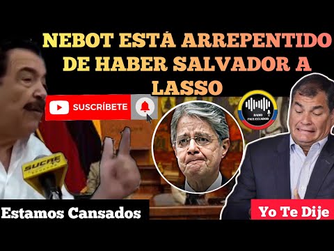 JAIME NEBOT ARREPENTIDO DE HABER SALVADOR AL BANQUERO LASSO DE LA DESTITUCION NOTICIAS ECUADOR RFE