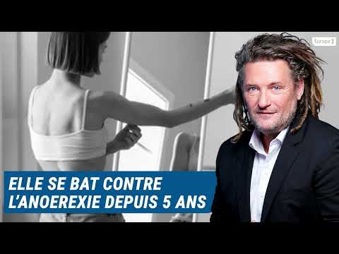 Olivier Delacroix (Libre antenne) - Elle lutte contre l’anorexie depuis 5 ans