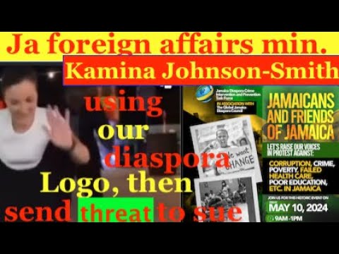 Foreign Affairs min. Kamina Johnson-Smith using our diaspora Logo, then send threat to sue us.