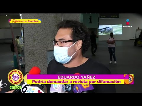 ¡Eduardo Yáñez podría demandar a revista que inventó que tenía cáncer! | Sale el Sol