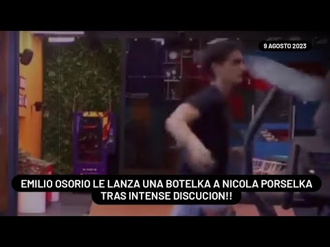 Emilio Osorio le lanza una botella a Nicola Porcella tras intensa discusión || 9-8-2023 || #lcdlfmx