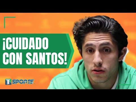 CUIDADO, seremos (Santos Laguna) un RIVAL PELIGROSO: Alan Cervantes LANZA ADVERTENCIA a la Liga MX