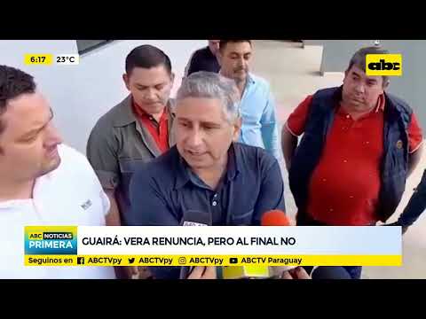 Cartista Vera renuncia a Gobernación de Guairá, pero al final no