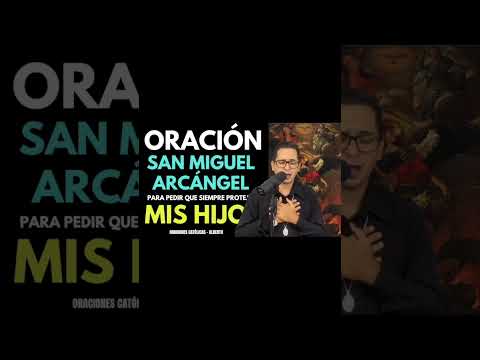 Oración a San Miguel Arcángel por la salud y bienestar de los hijos