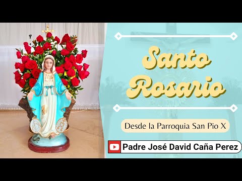 SANTO ROSARIO | LUNES 27 DE MAYO 2024