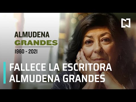 Muere la escritora Almudena Grandes - Las Noticias
