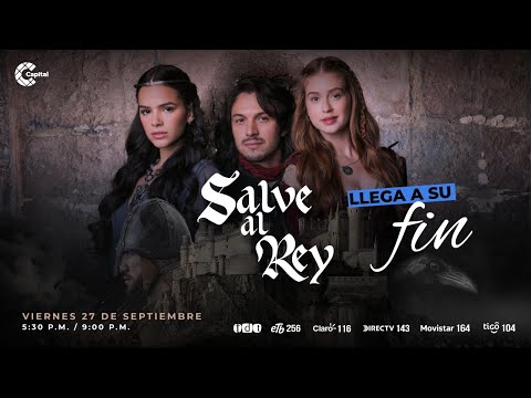 ¡No te pierdas el gran final de Salve al Rey por Canal Capital