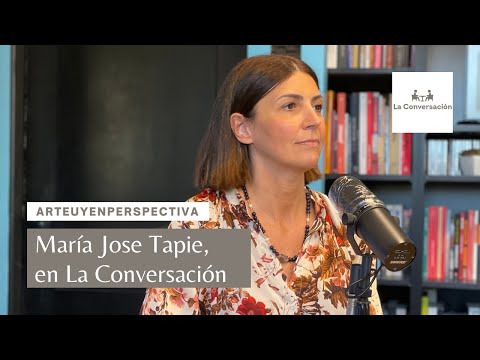 #ArteUyEnPerspectiva: María José Tapie, en La Conversación