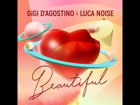 Gigi D'Agostino & Luca Noise - Beautiful ( Official Lyric Video )