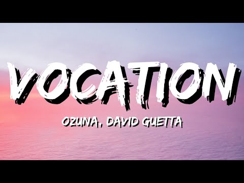 Ozuna, David Guetta - Vocation (Lyrics)