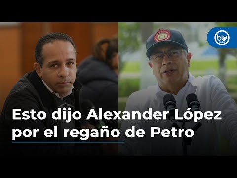 Esto dijo Alexander López por el regaño de Petro: No fue un jalón de orejas