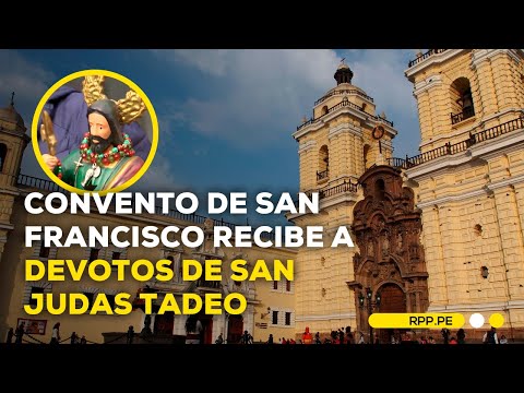 La Basílica y Convento de San Francisco recibe a devotos de San Judas Tadeo