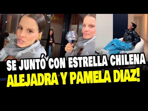 ALEJANDRA BAIGORRIA SE JUNTA CON LA ESTRELLA CHILENA PAMELA DIAZ ¿PRÓXIMO REALITY?