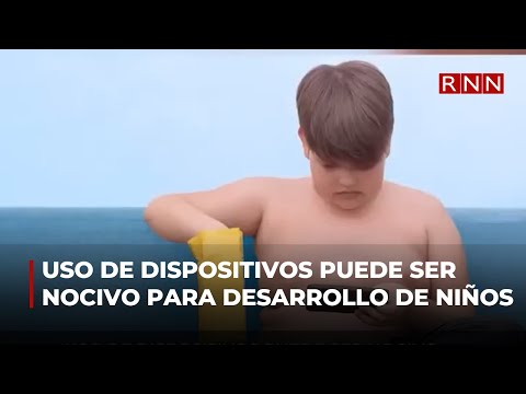 Uso de dispositivos puede ser nocivo para el desarrollo de los niños